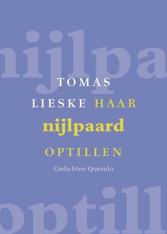 Haar nijlpaard optillen (9789021442464, Tomas Lieske), Antiek en Kunst, Antiek | Boeken en Manuscripten, Verzenden