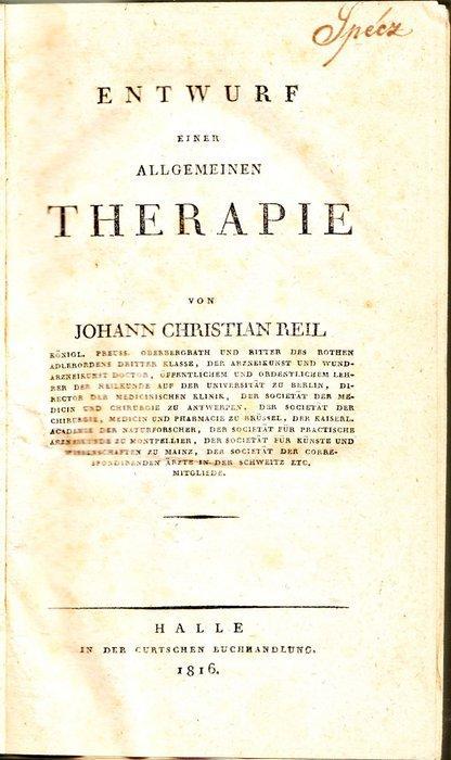 Johann Christian Reil - Entwurf einer allgemeinen Therapie -, Antiquités & Art, Antiquités | Livres & Manuscrits