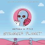 Stranger Planet 9780063022607 Nathan W Pyle, Verzenden, Nathan W Pyle