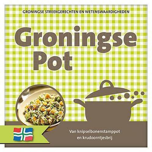 Groningse pot 9789460971969, Boeken, Kookboeken, Zo goed als nieuw, Verzenden