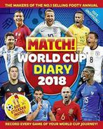 Match World Cup 2018 Diary, MATCH,Books, Macmillan, Match, Macmillan Children's Books, Verzenden