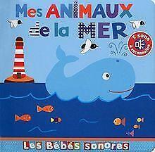 Mes animaux de la mer - en livre sonore  Brusi, Elena  Book, Livres, Livres Autre, Envoi