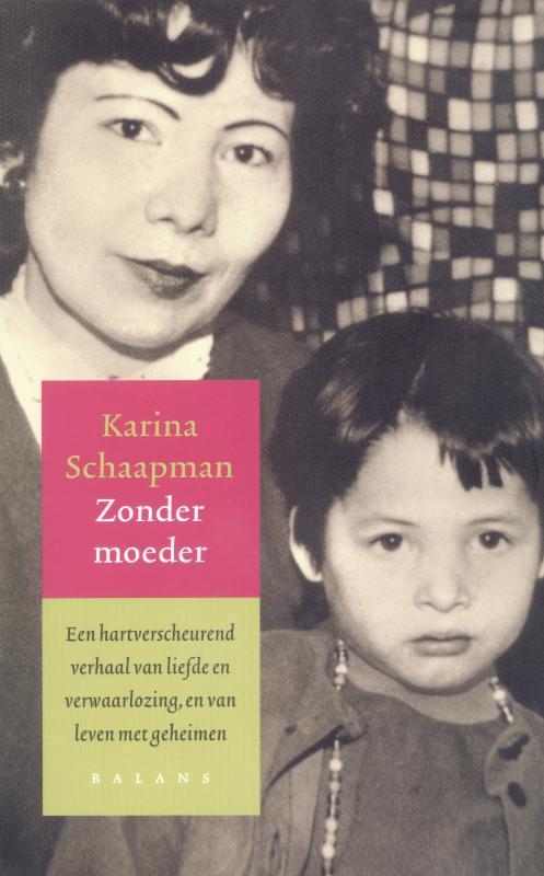 Zonder moeder 9789050186711 K. Schaapman, Livres, Littérature, Envoi
