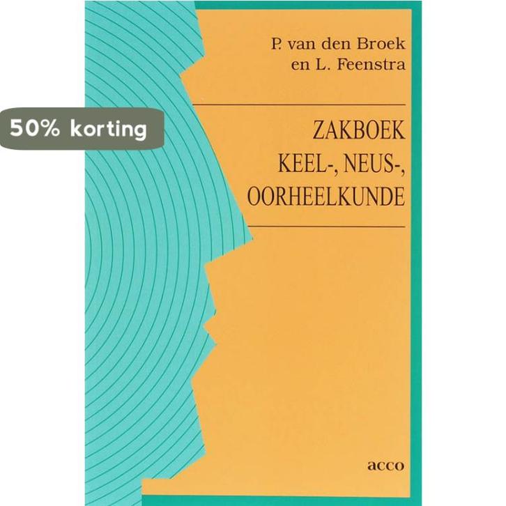 Zakboek keel-, neus-, oorheelkunde 9789033464676, Boeken, Wetenschap, Gelezen, Verzenden