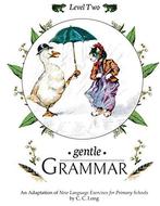 Gentle Grammar: Level 2: Volume 2, Long, C. C.,Hayes, Sherr, Zo goed als nieuw, Long, C. C.,Hayes, Sherry K., Verzenden
