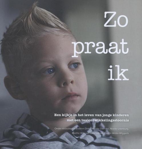 Zo praat ik 9789491549670, Boeken, Gezondheid, Dieet en Voeding, Zo goed als nieuw, Verzenden