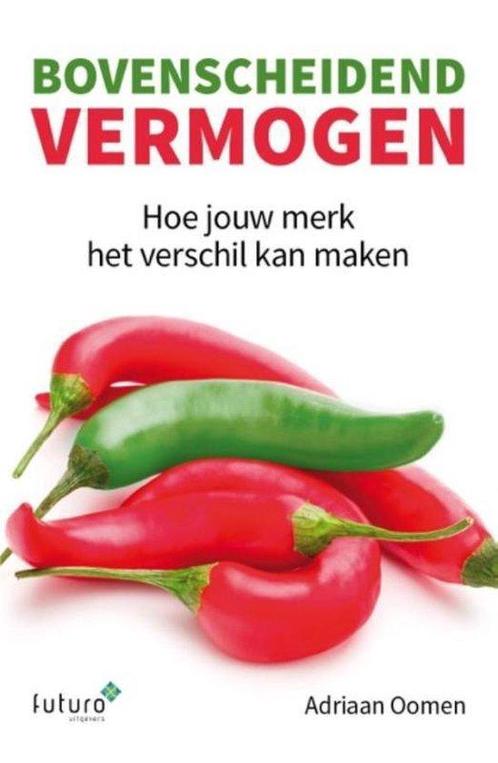 Bovenscheidend vermogen 9789492221346 Adriaan Oomen, Boeken, Economie, Management en Marketing, Gelezen, Verzenden