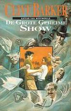 De grote geheime show 9789024517800 Barker, Verzenden, Gelezen, Barker