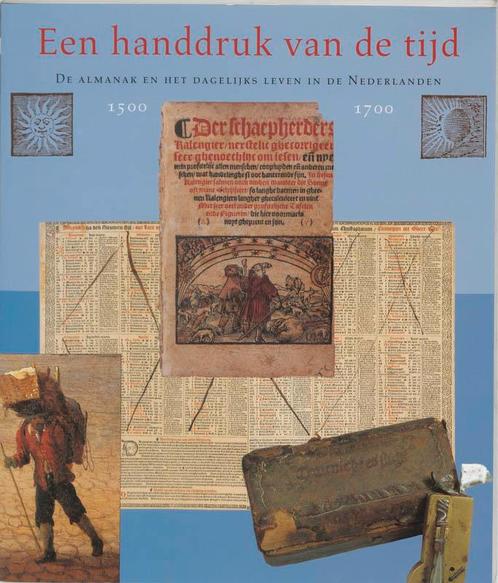 Handdruk Van De Tijd 9789040099854, Livres, Histoire mondiale, Envoi