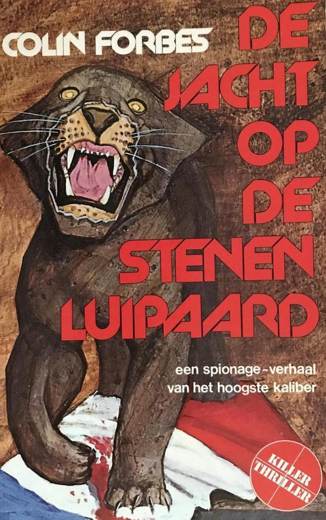 De jacht op de stenen luipaard 9789060574737 Colin Forbes, Boeken, Overige Boeken, Gelezen, Verzenden