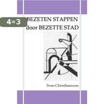 Bezeten stappen door bezette stad 9789491872075, Boeken, Verzenden, Zo goed als nieuw, Sven Christhansson