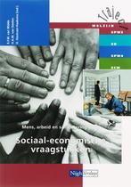 Mens arbeid en samenleving / 305 Sociaal-economische, Verzenden, Zo goed als nieuw, H.A.M. van Deelen