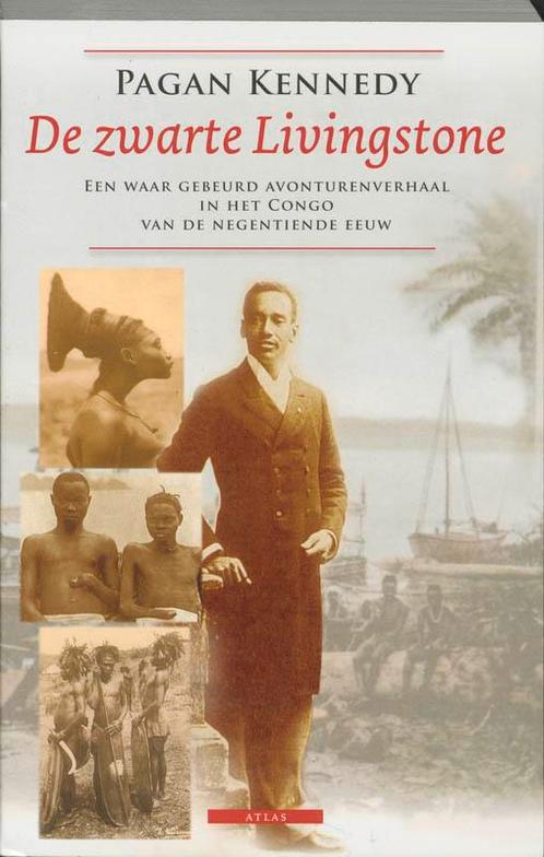 De zwarte Livingstone 9789045011158 P. Kennedy, Boeken, Overige Boeken, Gelezen, Verzenden
