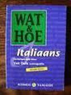 Wat en hoe italiaans 9789021504162 Wat En Hoe, Boeken, Verzenden, Gelezen, Wat En Hoe