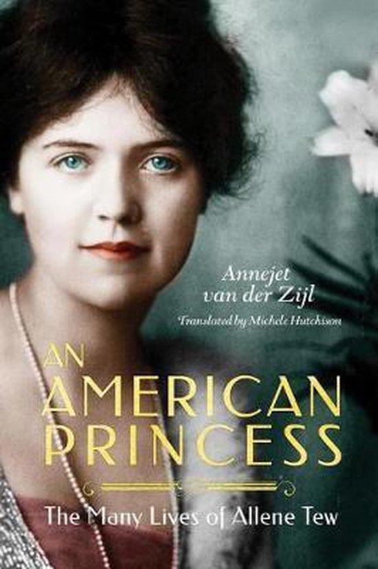 An American Princess 9781542049740 Annejet van der Zijl, Boeken, Taal | Engels, Gelezen, Verzenden
