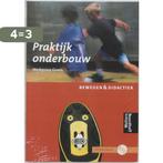 Bewegen & Didactiek Praktijkboek onderbouw 9789001349585, Verzenden, Gelezen, Werkgroep Groels