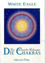 Die Chakras. Tore kosmischer Heilenergie von Whit...  Book, Verzenden