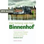Het belang van het Binnenhof 9789035142145 Diederik Smit, Verzenden, Zo goed als nieuw, Diederik Smit