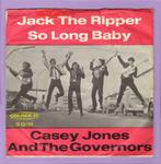 Casey Jones And The Governors – Jack The Ripper / So Long Ba, Ophalen of Verzenden