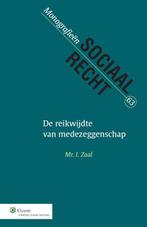 Monografieen sociaal recht 63 -   De reikwijdte van, Boeken, I. Zaal, Zo goed als nieuw, Verzenden