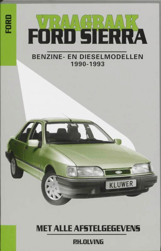 Vraagbaak Ford Sierra / Autovraagbaken 9789020128697, Boeken, Hobby en Vrije tijd, Gelezen, Verzenden