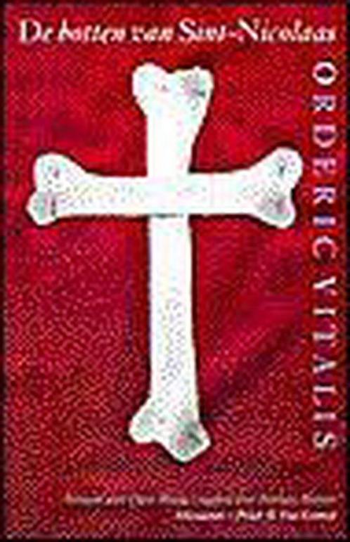 De botten van Sint-Nicolaas 9789025358730 O. Vitalis, Boeken, Romans, Gelezen, Verzenden