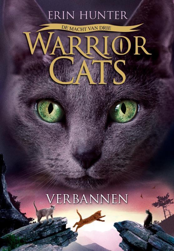 Verbannen / Warrior Cats De macht van drie / 3 9789059241688, Boeken, Kinderboeken | Jeugd | 13 jaar en ouder, Gelezen, Verzenden