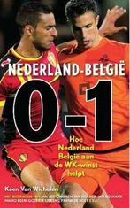 Belgie-Nederland 1-0 Nederland-Belgie 0-1 9789043916820, Verzenden, Gelezen, Koen van Wichelen