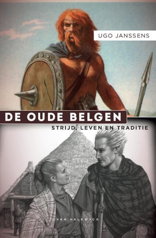 De oude Belgen 9789461311955, Livres, Histoire nationale, Envoi