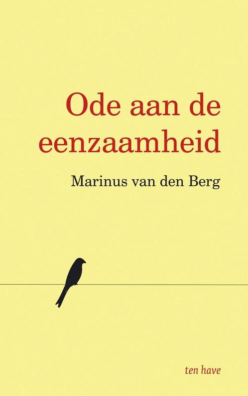 Ode aan de eenzaamheid (9789025909055, Marinus Van den Berg), Boeken, Overige Boeken, Nieuw, Verzenden