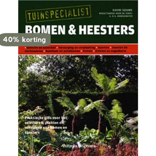 Bomen & heesters / Tuinspecialist 9789059204157 David Squire, Boeken, Hobby en Vrije tijd, Zo goed als nieuw, Verzenden