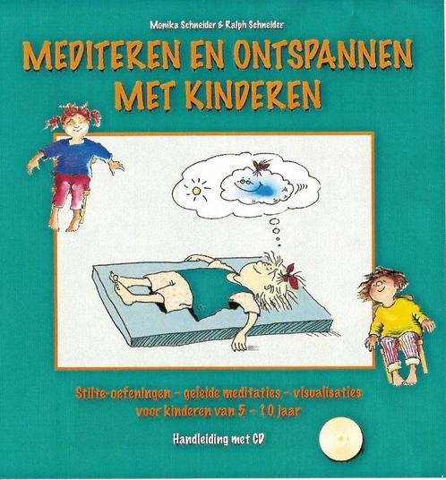 Mediteren en ontspannen met kinderen 9789088400124, Boeken, Schoolboeken, Gelezen, Verzenden