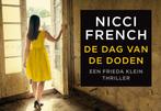 De dag van de doden / Frieda Klein / 8 9789049806224, Boeken, Verzenden, Gelezen, Nicci French