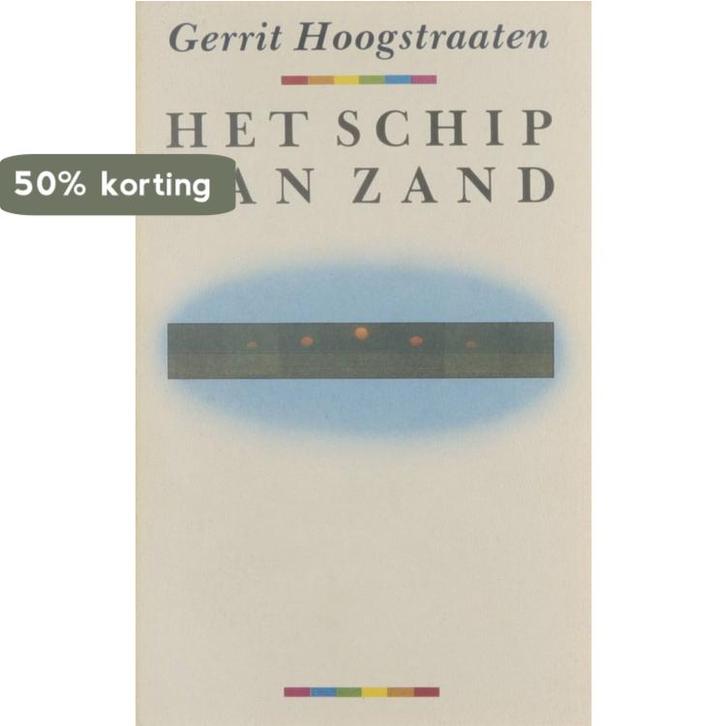 Het schip van zand 9789025466749 Hoogstraten, Boeken, Romans, Gelezen, Verzenden