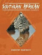 My Southern African Diaries. Hartnett, Dorothy   ., Hartnett, Dorothy, Verzenden