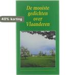 De mooiste gedichten over Vlaanderen 9789024278800, Boeken, Verzenden, Zo goed als nieuw, Sipke van der Land