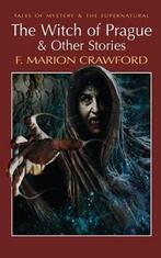 The Witch of Prague & Other Stories 9781840220902, Verzenden, F. Marion Crawford, Darrell Schweitzer