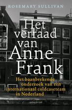 Het verraad van Anne Frank 9789026346392, Boeken, Gelezen, Rosemary Sullivan, Verzenden
