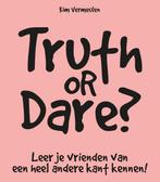 Truth or dare? 9789045312590, Boeken, Gelezen, Kim Vermeulen, Verzenden