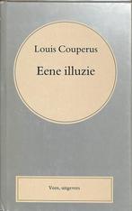 EENE ILLUZIE (COUPERUS DEEL 6) 9789020425918 Louis Couperus, Boeken, Verzenden, Gelezen, Louis Couperus
