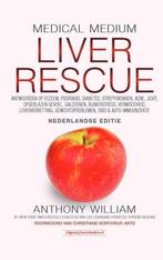 Liver Rescue / Medical Medium 9789492665331 Anthony William, Boeken, Verzenden, Zo goed als nieuw, Anthony William