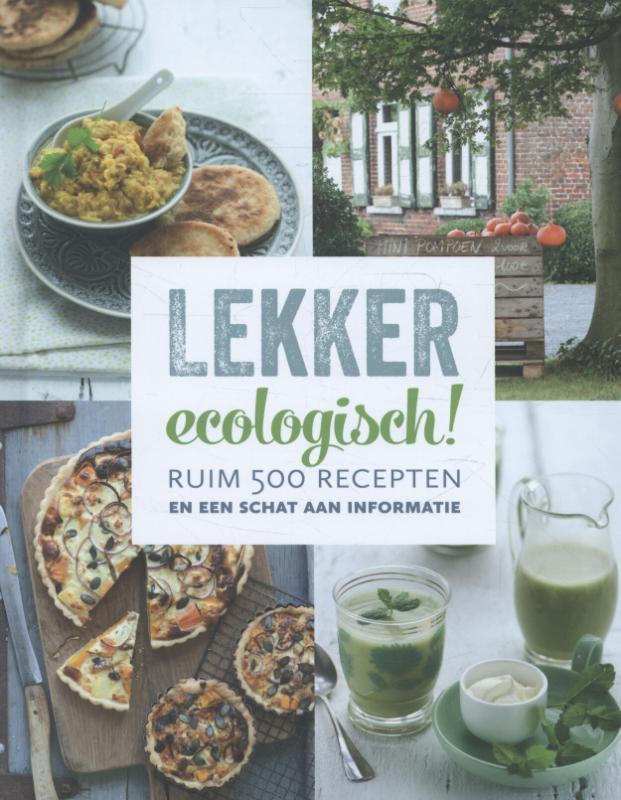 Lekker ecologisch! 9789081612869 Luk Naets, Boeken, Kookboeken, Zo goed als nieuw, Verzenden
