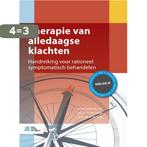 Therapie van alledaagse klachten 9789036819213, Boeken, Verzenden, Nieuw