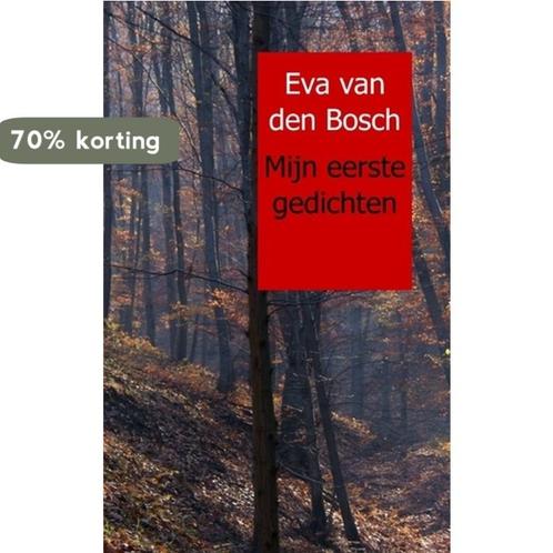 Mijn eerste gedichten 9789461933270 Eva van den Bosch, Boeken, Overige Boeken, Gelezen, Verzenden