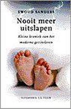 Nooit meer uitslapen 9789020421309 Ewoud Sanders, Boeken, Verzenden, Gelezen, Ewoud Sanders