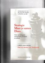 Strategie Moet je samen Doen 9789057500800, Gelezen, W.G.J.M. Varwijk, R.M.H.J. van Zijl, Verzenden