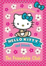 The Friendship Club (Hello Kitty and Friends, Book 1): 01,, Gelezen, Misra, Chapman, Verzenden