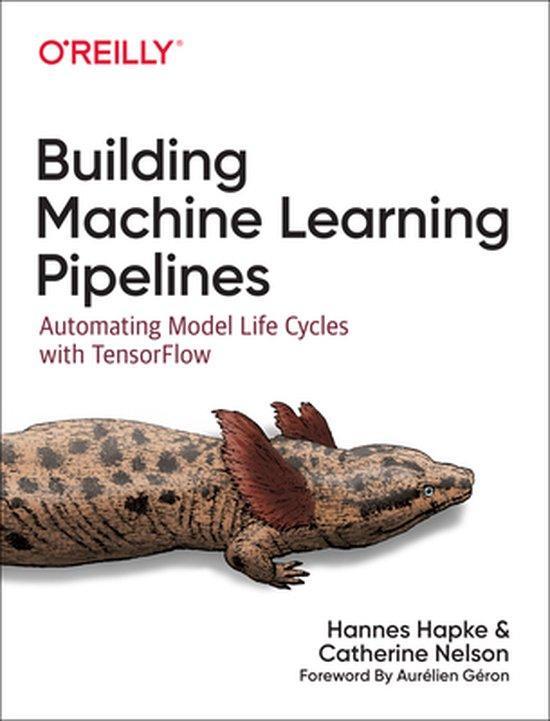 Building Machine Learning Pipelines Automating Model Life, Boeken, Taal | Engels, Gelezen, Verzenden