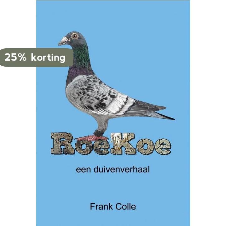 Roekoe 9789491144974 Frank Colle, Boeken, Romans, Zo goed als nieuw, Verzenden