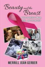 Beauty and the Breast 9781603815260 Merrill Joan Gerber, Verzenden, Gelezen, Merrill Joan Gerber